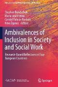 Ambivalences of Inclusion in Society and Social Work: Research-Based Reflections in Four European Countries