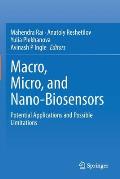 Macro, Micro, and Nano-Biosensors: Potential Applications and Possible Limitations