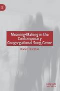 Meaning-Making in the Contemporary Congregational Song Genre