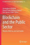 Blockchain and the Public Sector: Theories, Reforms, and Case Studies