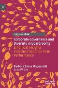 Corporate Governance and Diversity in Boardrooms: Empirical Insights Into the Impact on Firm Performance