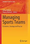 Managing Sports Teams: Economics, Strategy and Practice
