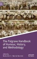 The Palgrave Handbook of Humour, History, and Methodology