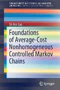 Foundations of Average-Cost Nonhomogeneous Controlled Markov Chains