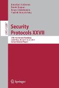 Security Protocols XXVII: 27th International Workshop, Cambridge, Uk, April 10-12, 2019, Revised Selected Papers