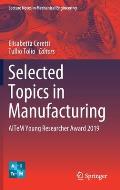 Selected Topics in Manufacturing: Aitem Young Researcher Award 2019