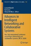 Advances in Intelligent Networking and Collaborative Systems: The 12th International Conference on Intelligent Networking and Collaborative Systems (I