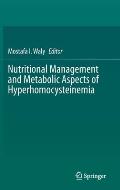 Nutritional Management and Metabolic Aspects of Hyperhomocysteinemia