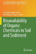 Bioavailability of Organic Chemicals in Soil and Sediment