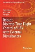 Robust Discrete-Time Flight Control of Uav with External Disturbances
