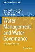 Water Management and Water Governance: Hydrological Modeling
