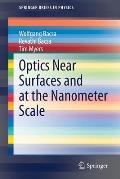 Optics Near Surfaces and at the Nanometer Scale