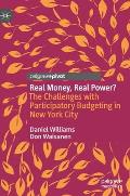 Real Money, Real Power?: The Challenges with Participatory Budgeting in New York City