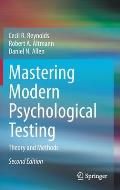 Mastering Modern Psychological Testing: Theory and Methods