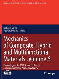 Mechanics of Composite, Hybrid and Multifunctional Materials, Volume 6: Proceedings of the 2020 Annual Conference on Experimental and Applied Mechanic