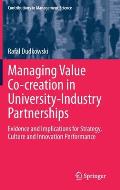 Managing Value Co-Creation in University-Industry Partnerships: Evidence and Implications for Strategy, Culture and Innovation Performance