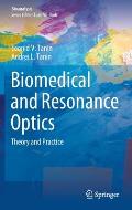 Biomedical and Resonance Optics: Theory and Practice