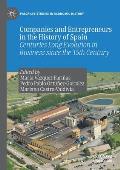 Companies and Entrepreneurs in the History of Spain: Centuries Long Evolution in Business Since the 15th Century