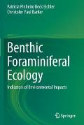 Benthic Foraminiferal Ecology: Indicators of Environmental Impacts