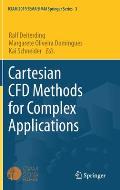 Cartesian Cfd Methods for Complex Applications