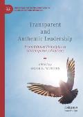 Transparent and Authentic Leadership: From Biblical Principles to Contemporary Practices