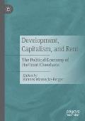 Development, Capitalism, and Rent: The Political Economy of Hartmut Elsenhans