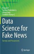Data Science for Fake News: Surveys and Perspectives