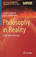 Philosophy in Reality: A New Book of Changes