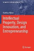 Intellectual Property, Design Innovation, and Entrepreneurship