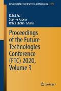Proceedings of the Future Technologies Conference (Ftc) 2020, Volume 3