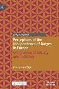 Perceptions of the Independence of Judges in Europe: Congruence of Society and Judiciary