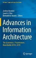 Advances in Information Architecture: The Academics / Practitioners Roundtable 2014-2019
