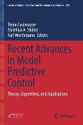 Recent Advances in Model Predictive Control: Theory, Algorithms, and Applications