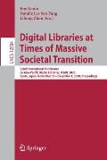 Digital Libraries at Times of Massive Societal Transition: 22nd International Conference on Asia-Pacific Digital Libraries, Icadl 2020, Kyoto, Japan,