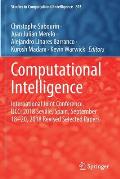 Computational Intelligence: International Joint Conference, Ijcci 2018 Seville, Spain, September 18-20, 2018 Revised Selected Papers