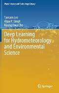 Deep Learning for Hydrometeorology and Environmental Science