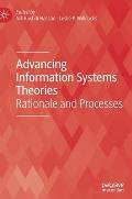 Advancing Information Systems Theories: Rationale and Processes