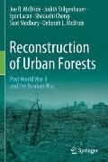 Reconstruction of Urban Forests: Post World War II and the Bosnian War