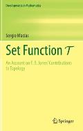 Set Function T: An Account on F. B. Jones' Contributions to Topology