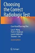 Choosing the Correct Radiologic Test: Case-Based Teaching Files