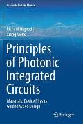 Principles of Photonic Integrated Circuits: Materials, Device Physics, Guided Wave Design