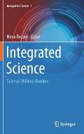 Integrated Science: Science Without Borders