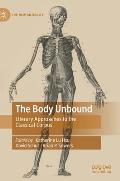 The Body Unbound: Literary Approaches to the Classical Corpus