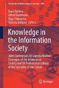Knowledge in the Information Society: Joint Conferences XII Communicative Strategies of the Information Society and XX Professional Culture of the Spe