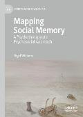 Mapping Social Memory: A Psychotherapeutic Psychosocial Approach