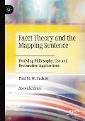 Facet Theory and the Mapping Sentence: Evolving Philosophy, Use and Declarative Applications