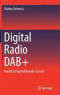 Digital Radio Dab+: Broadcasting Multimedia System