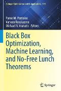 Black Box Optimization, Machine Learning, and No-Free Lunch Theorems
