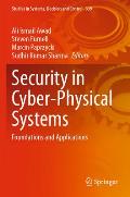 Security in Cyber-Physical Systems: Foundations and Applications