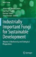 Industrially Important Fungi for Sustainable Development: Volume 1: Biodiversity and Ecological Perspectives
